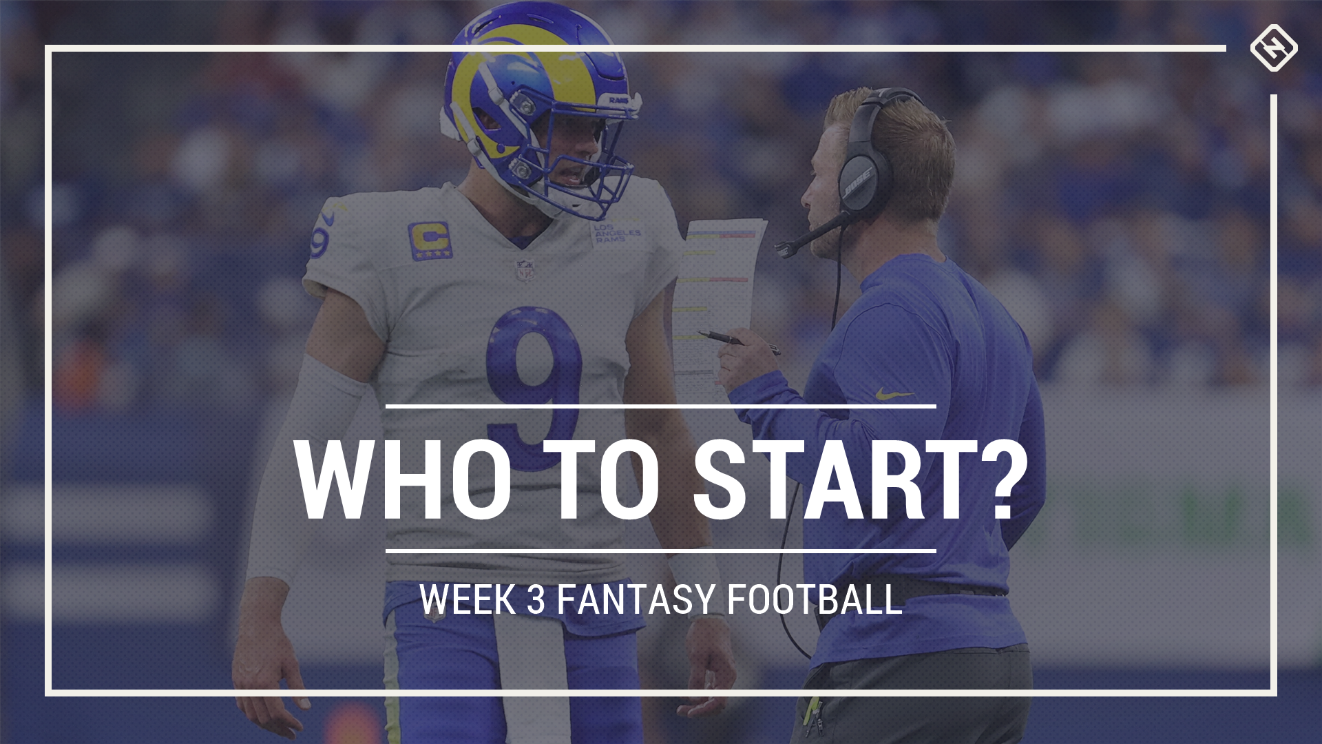 week 3 fantasy who to start
